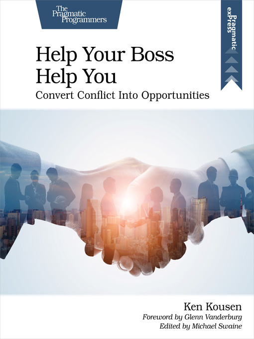 Title details for Help Your Boss Help You by Ken Kousen - Available